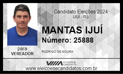 Candidato MANTAS IJUÍ 2024 - IJUÍ - Eleições