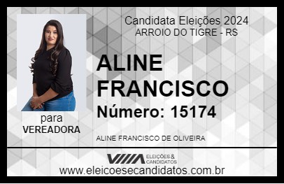 Candidato ALINE FRANCISCO 2024 - ARROIO DO TIGRE - Eleições