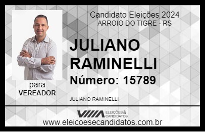 Candidato JULIANO RAMINELLI 2024 - ARROIO DO TIGRE - Eleições