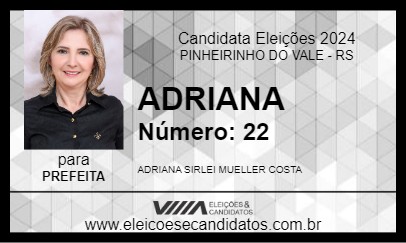 Candidato ADRIANA 2024 - PINHEIRINHO DO VALE - Eleições