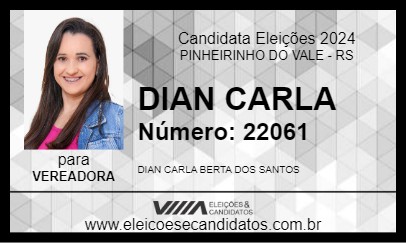 Candidato DIAN CARLA 2024 - PINHEIRINHO DO VALE - Eleições