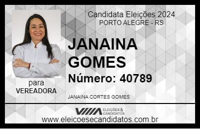 Candidato JANAINA GOMES 2024 - PORTO ALEGRE - Eleições