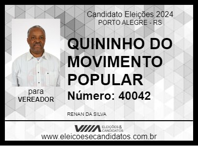 Candidato QUININHO DO MOVIMENTO POPULAR 2024 - PORTO ALEGRE - Eleições