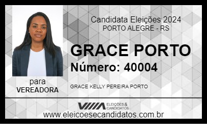 Candidato GRACE PORTO 2024 - PORTO ALEGRE - Eleições