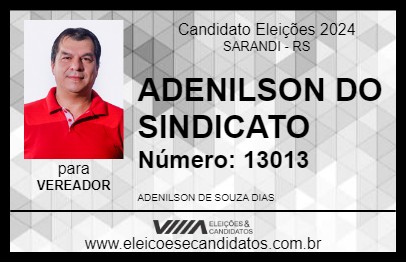 Candidato ADENILSON DO SINDICATO 2024 - SARANDI - Eleições