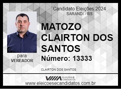 Candidato MATOZO CLAIRTON DOS SANTOS 2024 - SARANDI - Eleições