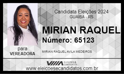 Candidato MIRIAN RAQUEL 2024 - GUAÍBA - Eleições