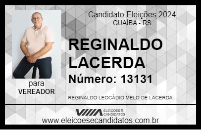 Candidato REGINALDO LACERDA 2024 - GUAÍBA - Eleições