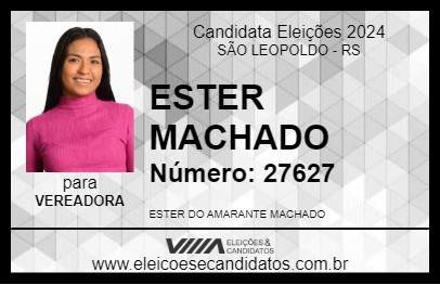 Candidato ESTER MACHADO 2024 - SÃO LEOPOLDO - Eleições