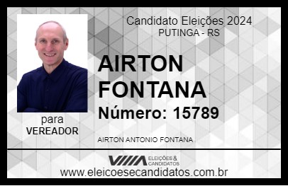 Candidato AIRTON FONTANA 2024 - PUTINGA - Eleições