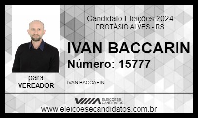 Candidato IVAN BACCARIN 2024 - PROTÁSIO ALVES - Eleições