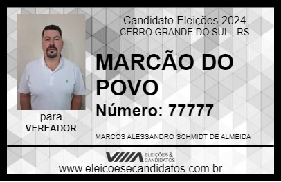 Candidato MARCÃO DO POVO 2024 - CERRO GRANDE DO SUL - Eleições