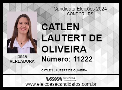 Candidato CATLEN LAUTERT DE OLIVEIRA 2024 - CONDOR - Eleições