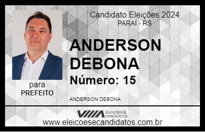 Candidato ANDERSON DEBONA 2024 - PARAÍ - Eleições