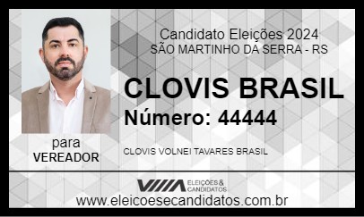 Candidato CLOVIS BRASIL 2024 - SÃO MARTINHO DA SERRA - Eleições