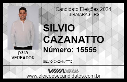 Candidato SILVIO CAZANATTO 2024 - IBIRAIARAS - Eleições