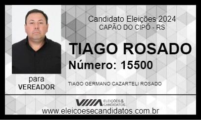 Candidato TIAGO ROSADO 2024 - CAPÃO DO CIPÓ - Eleições