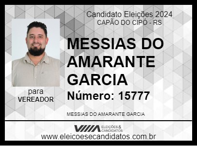 Candidato MESSIAS 2024 - CAPÃO DO CIPÓ - Eleições