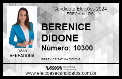 Candidato BERENICE DIDONE 2024 - ERECHIM - Eleições