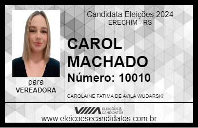 Candidato CAROL MACHADO 2024 - ERECHIM - Eleições