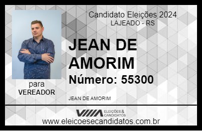 Candidato JEAN DE AMORIM 2024 - LAJEADO - Eleições