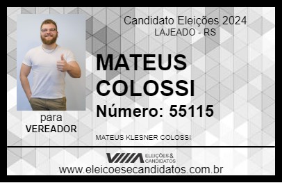 Candidato MATEUS COLOSSI 2024 - LAJEADO - Eleições