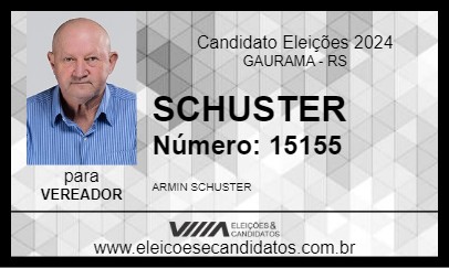 Candidato SCHUSTER 2024 - GAURAMA - Eleições