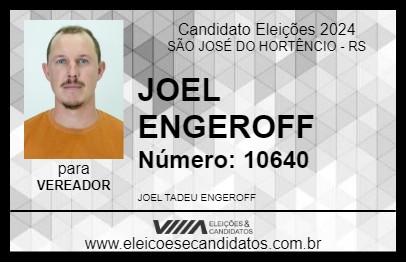 Candidato JOEL ENGEROFF 2024 - SÃO JOSÉ DO HORTÊNCIO - Eleições