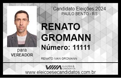 Candidato RENATO GROMANN 2024 - PAULO BENTO - Eleições