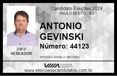 Candidato ANTONIO GEVINSKI 2024 - PAULO BENTO - Eleições