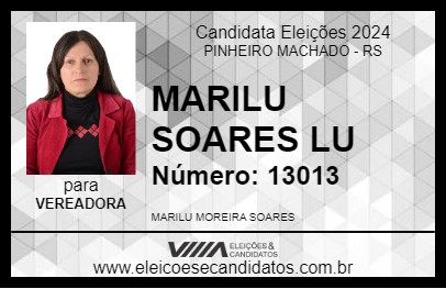 Candidato MARILU SOARES LU 2024 - PINHEIRO MACHADO - Eleições