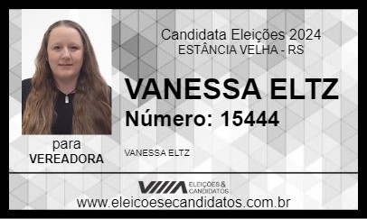 Candidato VANESSA ELTZ 2024 - ESTÂNCIA VELHA - Eleições