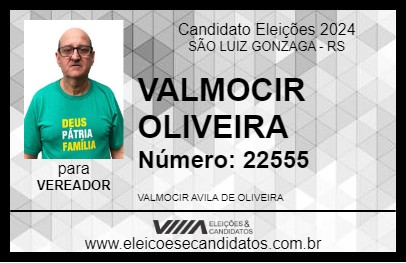 Candidato VALMOCIR OLIVEIRA 2024 - SÃO LUIZ GONZAGA - Eleições