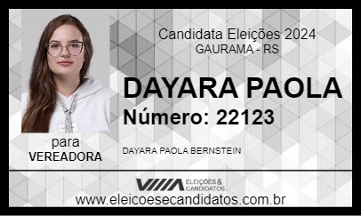 Candidato DAYARA PAOLA 2024 - GAURAMA - Eleições