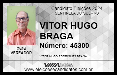 Candidato VITOR HUGO BRAGA 2024 - SENTINELA DO SUL - Eleições