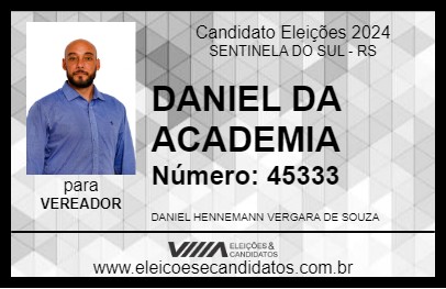 Candidato DANIEL DA ACADEMIA 2024 - SENTINELA DO SUL - Eleições