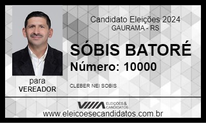 Candidato SÓBIS BATORÉ 2024 - GAURAMA - Eleições