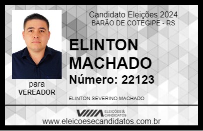 Candidato ELINTON MACHADO 2024 - BARÃO DE COTEGIPE - Eleições