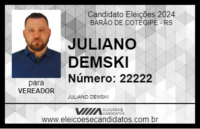 Candidato JULIANO DEMSKI 2024 - BARÃO DE COTEGIPE - Eleições