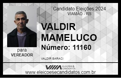 Candidato VALDIR MAMELUCO 2024 - VIAMÃO - Eleições