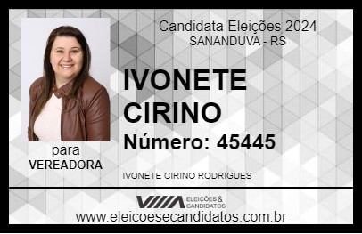 Candidato IVONETE CIRINO 2024 - SANANDUVA - Eleições