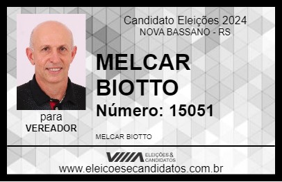 Candidato MELCAR BIOTTO 2024 - NOVA BASSANO - Eleições