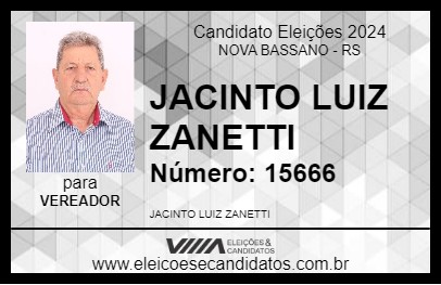 Candidato JACINTO LUIZ ZANETTI 2024 - NOVA BASSANO - Eleições