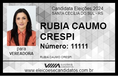 Candidato RUBIA CAUMO CRESPI 2024 - SANTA CECÍLIA DO SUL - Eleições