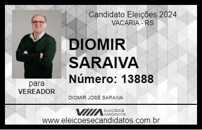 Candidato DIOMIR SARAIVA 2024 - VACARIA - Eleições