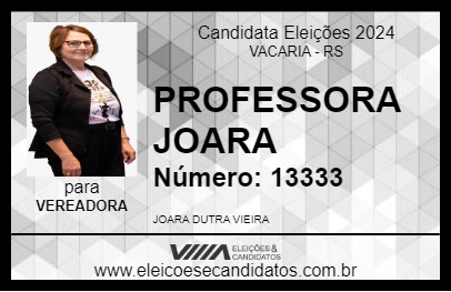 Candidato PROFESSORA JOARA 2024 - VACARIA - Eleições