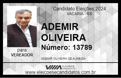 Candidato ADEMIR OLIVEIRA 2024 - VACARIA - Eleições