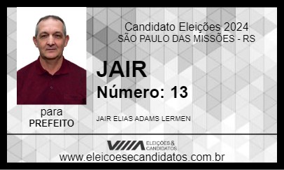 Candidato JAIR 2024 - SÃO PAULO DAS MISSÕES - Eleições