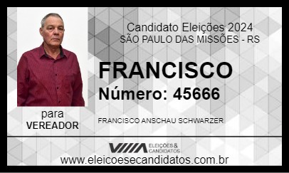 Candidato FRANCISCO 2024 - SÃO PAULO DAS MISSÕES - Eleições