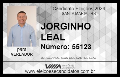 Candidato JORGINHO LEAL 2024 - SANTA MARIA - Eleições